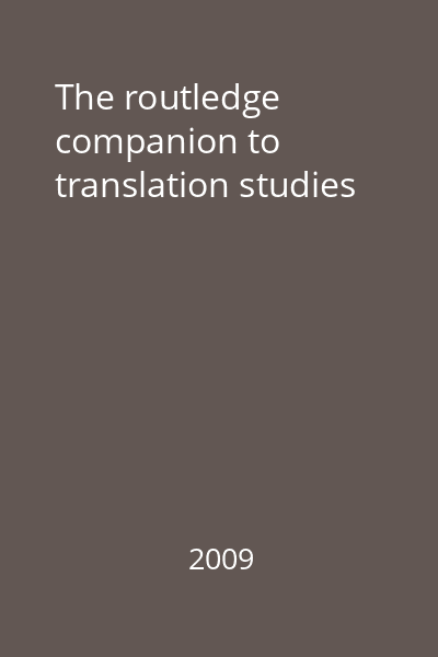 The routledge companion to translation studies