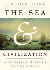 The sea and civilization : a maritime history of the world