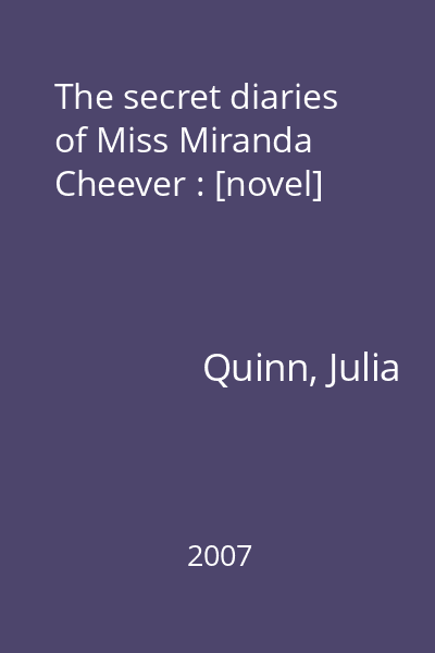 The secret diaries of Miss Miranda Cheever : [novel]