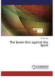 The seven sins against the spirit