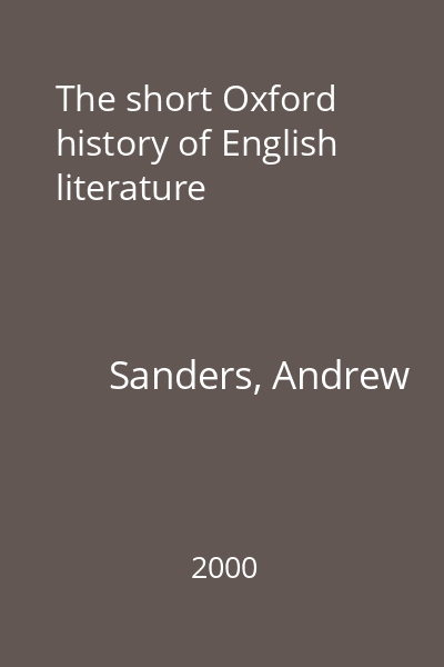 The short Oxford history of English literature