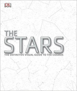 The stars : [the definitive visual guide to the cosmos]