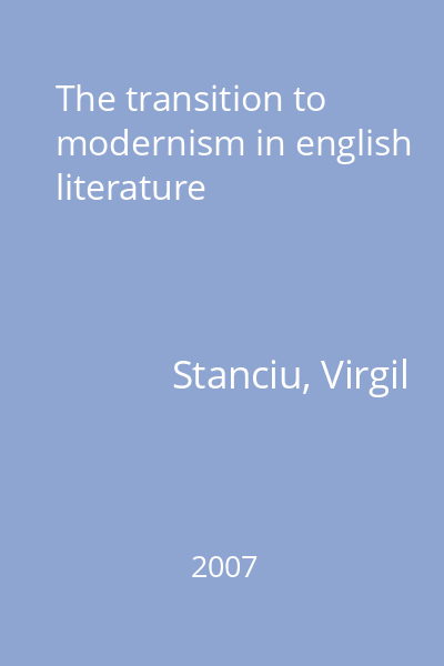 The transition to modernism in english literature