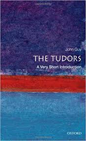 The Tudors : a very short introduction