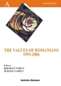 The Values of Romanians : 1993-2006 : a sociological perspective