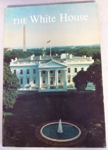 The White House : an historic guide