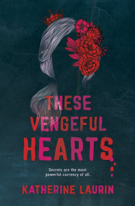 These vengeful hearts : [novel]
