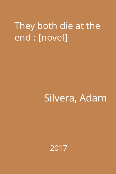 They both die at the end : [novel]