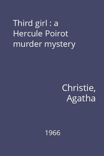 Third girl : a Hercule Poirot murder mystery