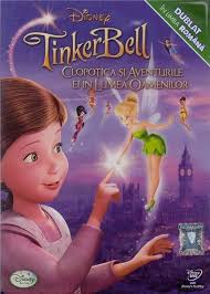 Tinker Bell and the great fairy rescue = [Clopoţica şi aventurile ei în lumea oamenilor]