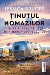 Ţinutul nomazilor : cum să supravieţuieşti în America secolului 21