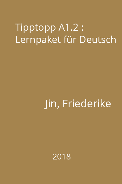 Tipptopp A1.2 : Lernpaket für Deutsch