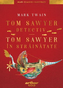 Tom Sawyer detectiv ; Tom Sawyer în străinătate