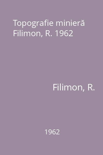 Topografie minieră Filimon, R. 1962