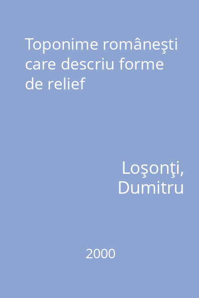Toponime româneşti care descriu forme de relief