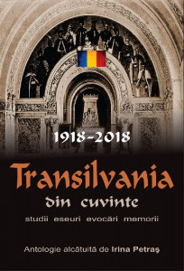 Transilvania din cuvinte : 1918-2018
