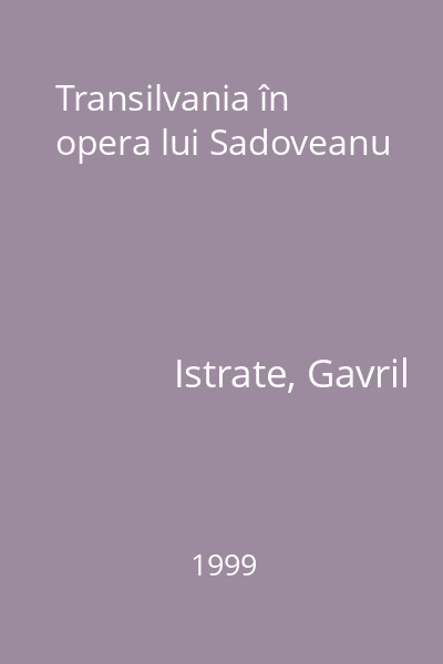 Transilvania în opera lui Sadoveanu