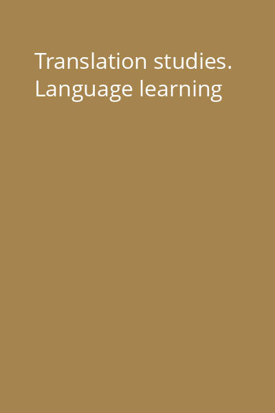 Translation studies. Language learning