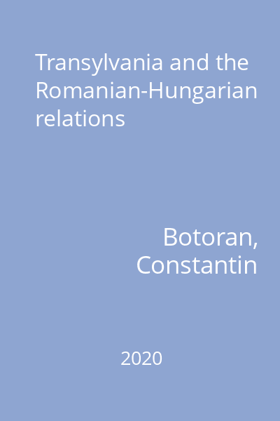 Transylvania and the Romanian-Hungarian relations