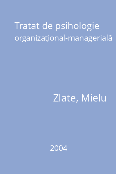 Tratat de psihologie organizaţional-managerială