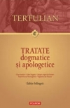 Tratate dogmatice şi apologetice