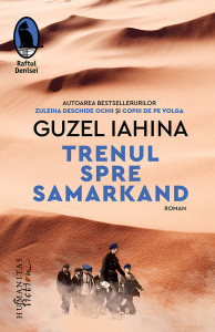 Trenul spre Samarkand : [roman]