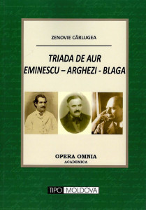 Triada de aur : Eminescu - Arghezi - Blaga