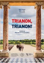 Trianon, Trianon! : un secol de mitologie politică revizionistă