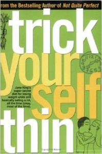 Trick yourself thin