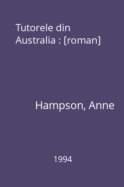 Tutorele din Australia : [roman]