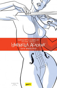 Umbrella Academy Vol. 1 : Suita apocalipsei