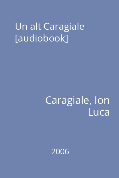 Un alt Caragiale [audiobook]