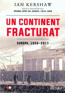 Un continent fracturat : Europa, 1950-2017