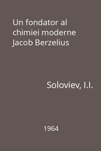 Un fondator al chimiei moderne Jacob Berzelius