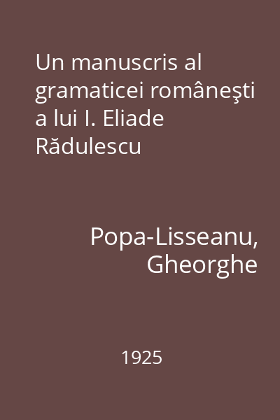 Un manuscris al gramaticei româneşti a lui I. Eliade Rădulescu