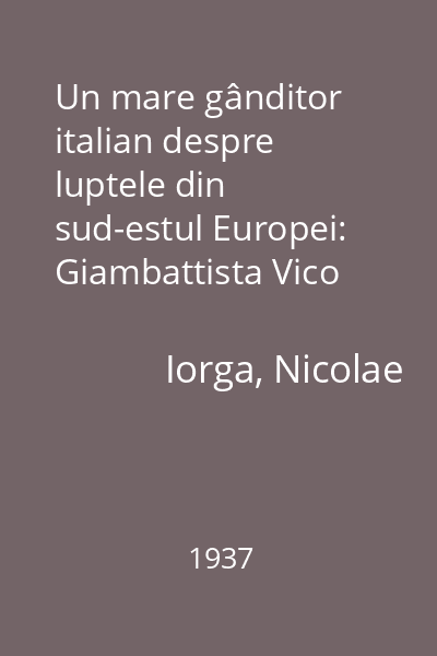 Un mare gânditor italian despre luptele din sud-estul Europei: Giambattista Vico