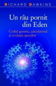 Un râu pornit din Eden : codul genetic, calculatorul şi evoluţia speciilor 2007