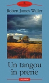 Un tangou în prerie : [roman]