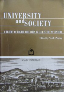 University and society : a history of Cluj higher education in the 20th century