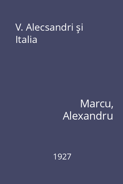 V. Alecsandri şi Italia