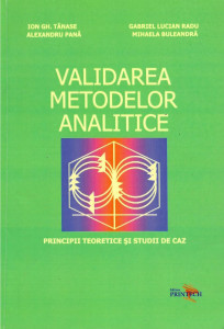 Validarea metodelor analitice : principii teoretice şi studii de caz