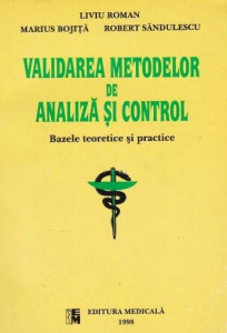 Validarea metodelor de analiză şi control : bazele teoretice şi practice