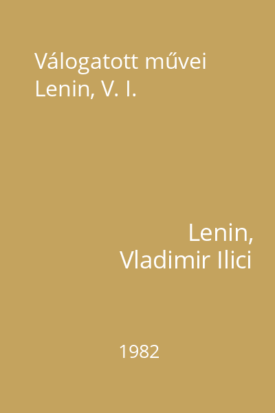 Válogatott művei Lenin, V. I.