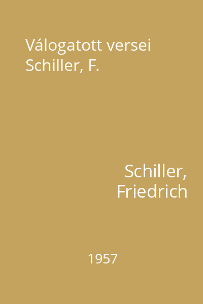 Válogatott versei Schiller, F.