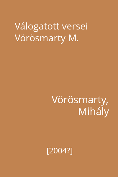 Válogatott versei Vörösmarty M.