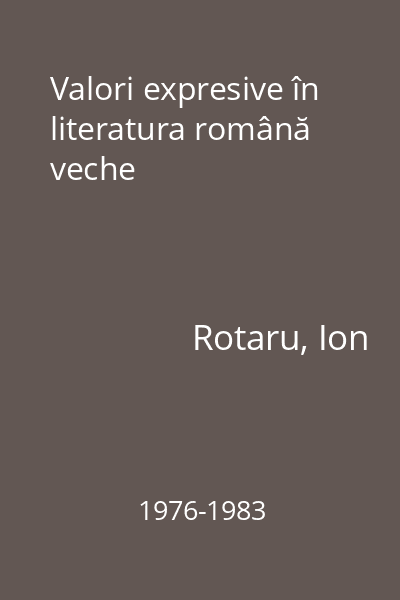 Valori expresive în literatura română veche