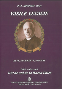 Vasile Lucaciu : acte, documente, procese