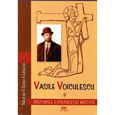 Vasile Voiculescu şi riscurile experienţei mistice