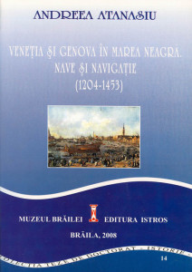 Veneţia şi Genova în Marea Neagră : nave şi navigaţie