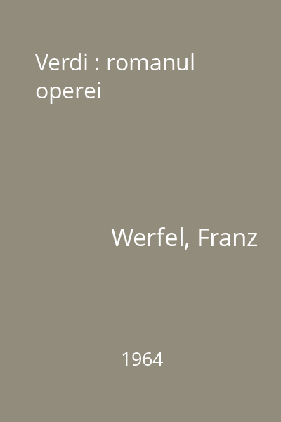 Verdi : romanul operei